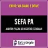 Rateio SEFA PA - Auditor Fiscal (PÓS EDITAL) 2026 - ESTRATÉGIA