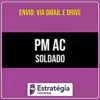 Rateio PM AC - Soldado (2026) - ESTRATÉGIA