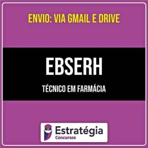 Rateio EBSERH 2026 - Técnico em Farmácia - ESTRATÉGIA
